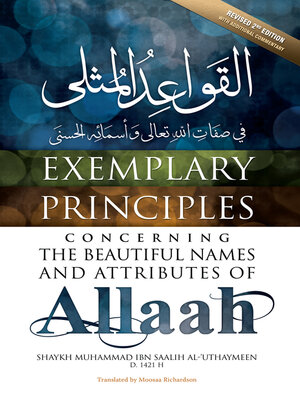 cover image of Exemplary Principles Concerning the Beautiful Names and Attributes of Allaah